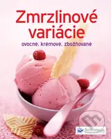 Zmrzlinové variácie (Ovocné, krémové, zbožňované) - kniha z kategorie Podle úpravy