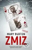 Zmiz - Mary Burton - kniha z kategorie Thrillery