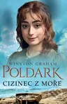 Poldark: Cizinec z moře - Winston Graham - kniha z kategorie Společenská beletrie