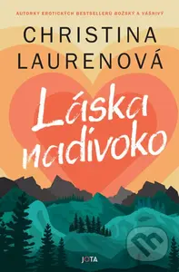 Láska nadivoko - Christina Lauren - kniha z kategorie Romantická