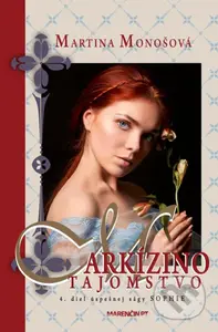 Markízino tajomstvo - Martina Monošová - kniha z kategorie Společenská beletrie