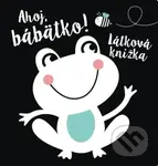 Ahoj, bábätko! (Látková knižka) - kniha z kategorie Pro děti