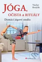 Jóga, očista a rituály (Domácí jógové studio) - Václav Krejčík - kniha z kategorie Individuální sporty