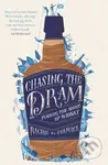 Chasing the Dram (Finding the Spirit of Whisky) - Rachel McCormack - kniha z kategorie Podle potraviny