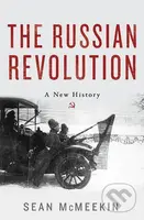 The Russian Revolution (A New History) - Sean McMeekin - kniha z kategorie Historie