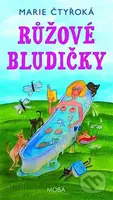 Růžové bludičky - Marie Čtyřoká - kniha z kategorie Společenská beletrie