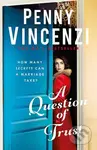 A Question of Trust - Penny Vincenzi