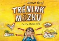 Trénink mozku pro 1. stupeň ZŠ - Michal Černý - kniha z kategorie Hlavolamy