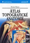 ᴀtlas topografické anatomie - Werner Platzer