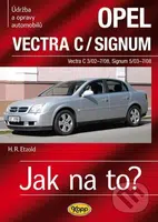 Opel Vectra C / Signum (Vectra C 3/02 - 7/08, Signum 5/03 - 7/08) - kniha z kategorie Přírodní vědy a technika