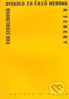 Divadlo za časů Nerona a Seneky - Eva Stehlíková - kniha z kategorie Umění, design a architektura