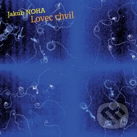 Jakub Noha: Lovec chvil (2 CD) - Jakub Noha