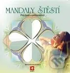 Mandaly štěstí (Pro život v přítomnosti) - Alexandra Kovandová - kniha z kategorie Spiritualita