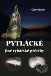 Pytlácké a jiné rybářské příběhy - Oldry Bystrc - kniha z kategorie Myslivost