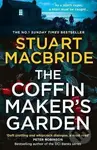 The Coffinmaker´s Garden - Stuart MacBride - kniha z kategorie Thrillery