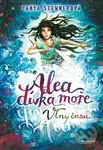Alea, dívka moře: Vlny času - Claudia Carls (ilustrátor), Tanya Stewner