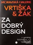 Vrtiška & Žák: Za dobrý design - kniha z kategorie Grafický design