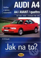 Audi A4, A4/Avant/quattro (Údržba a opravy automobilů) - kniha z kategorie Přírodní vědy a technika