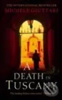 A Death in Tuscany - Michele Giuttari - kniha z kategorie Beletrie