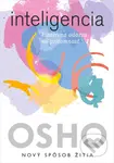 Inteligencia (Kreatívna odozva na prítomnosť) - Osho - kniha z kategorie Pozitivní myšlení