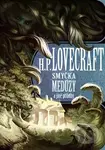 Smyčka medúzy a další příběhy - Howard Phillips Lovecraft - kniha z kategorie Detektivky, thrillery a horory