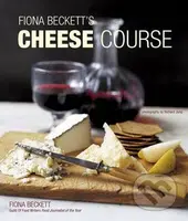 Cheese Course - Fiona Beckett - kniha z kategorie Odborné a naučné