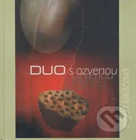 Duo s ozvenou - Ingrid Lukáčová, Edita Vološčuková - kniha z kategorie Poezie