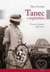 Tanec s nepřítelem (Válečné tajemství mojí rodiny) - Paul Glaser