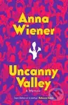 Uncanny Valley (Seduction and Disillusionment in San Francisco's Startup Scene) - kniha z kategorie Strategický management