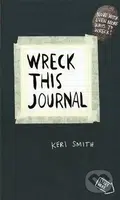 Wreck This Journal - Keri Smith - kniha z kategorie Omalovánky, vystřihovánky, papír