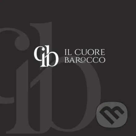 Il Cuore Barocco: Il Cuore Barocco - Il Cuore Barocco