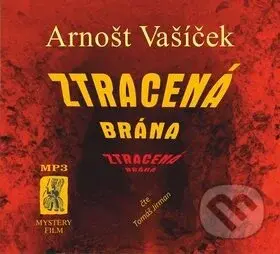 Ztracená brána - Arnošt Vašíček, Tomáš Jirman - audiokniha z kategorie Detektivky
