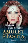 Amulet šťastia - Vita Jamborová - kniha z kategorie Fantasy