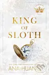 King of Sloth - Ana Huang