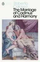 The Marriage of Cadmus and Harmony - Roberto Calasso - kniha z kategorie Beletrie