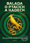 Balada o ptácích a hadech (Vítejte zpět ve světě Hunger Games) - kniha z kategorie Sci-fi, fantasy a komiksy