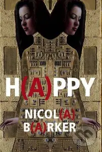 H(A)PPY - Nicola Barker - kniha z kategorie Sci-fi