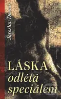 Láska odlétá speciálem - Jaroslav Dobiáš - kniha z kategorie Romantika