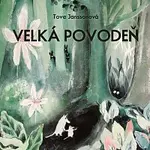 Jan Vlasák – Janssonová: Velká povodeň