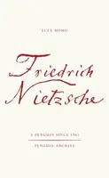 Ecce Homo - Friedrich Nietzsche