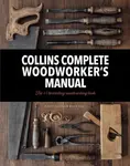 Collins Complete Woodworkerâ€™s Manual - David Day, Albert Jackson