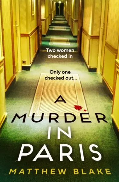 A Murder in Paris - Matthew Blake