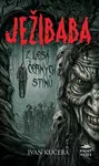 Ježibaba z Lesa černých stínů - Ivan Kučera