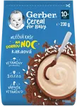 GERBER Cereal mliečna kaša kakaová Dobrú noc 230 g