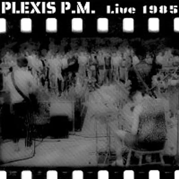 Plexis – Live 1985
