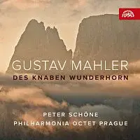 Peter Schöne, PhilHarmonia Octet Prague – Mahler: Chlapcův kouzelný roh (Des Knaben Wunderhorn)