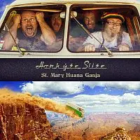 Horkýže Slíže – St. Mary Huana Ganja CD