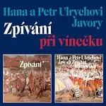 Hana Ulrychová, Petr Ulrych, Javory – Zpívání při vínečku