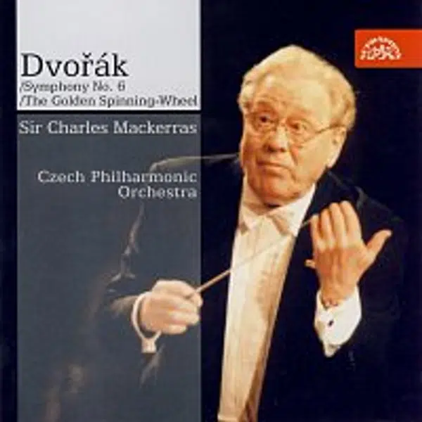 Česká filharmonie, Sir Charles Mackerras – Dvořák: Symfonie č. 6, Zlatý kolovrat CD