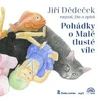 Jiří Dědeček – Pohádky o Malé tlusté víle (MP3) CD-MP3